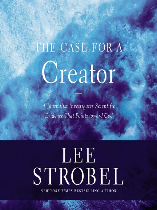 Title details for The Case for a Creator by Lee Strobel - Wait list